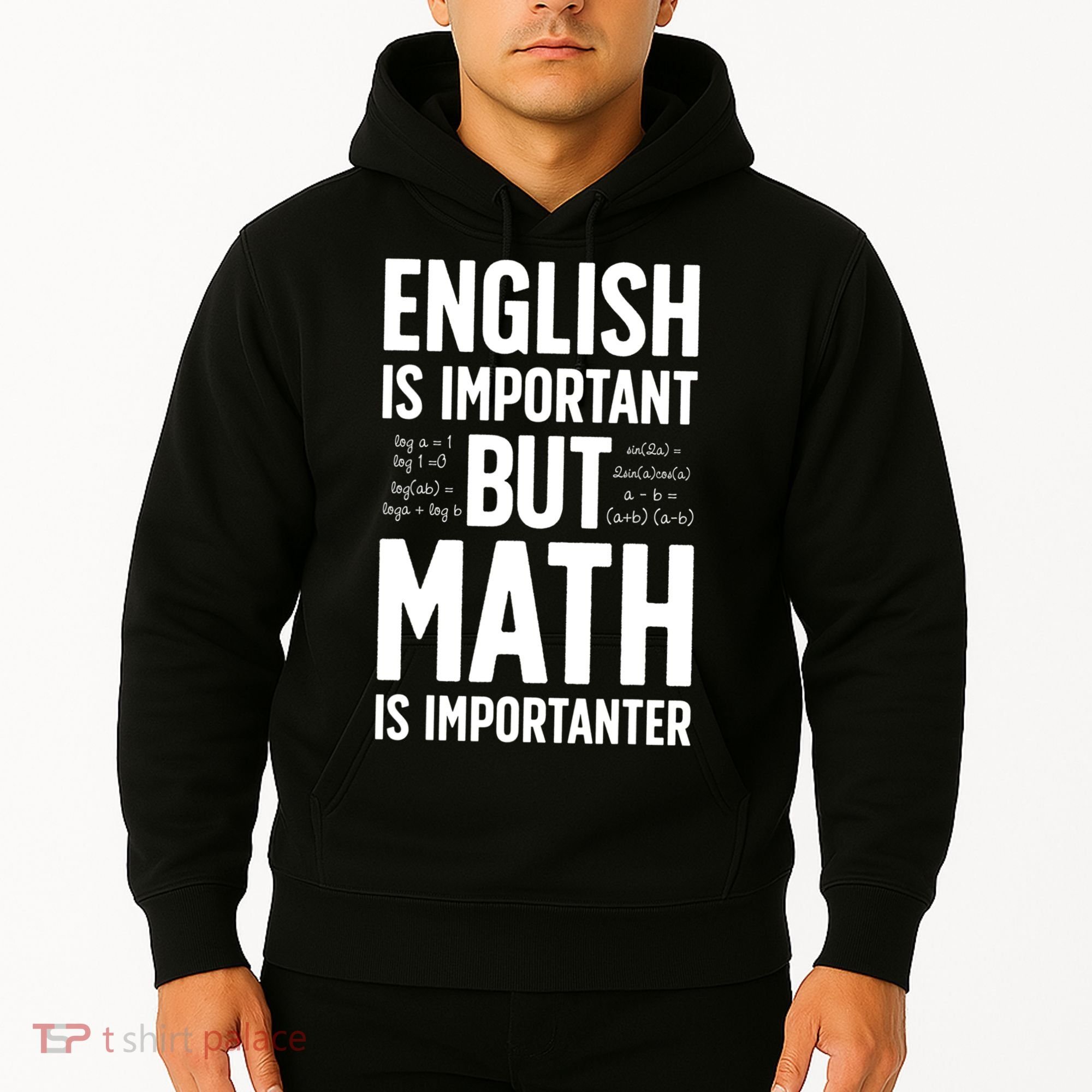 English Is Important But Math Is Importanter Hoodie