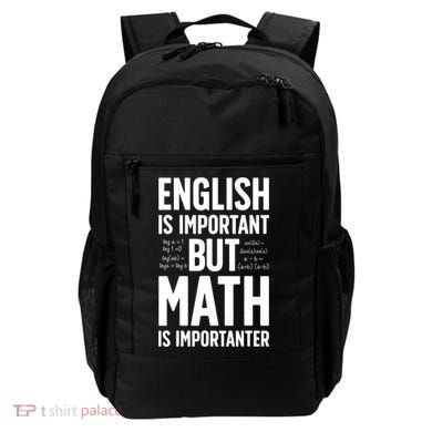 English Is Important But Math Is Importanter Backpack
