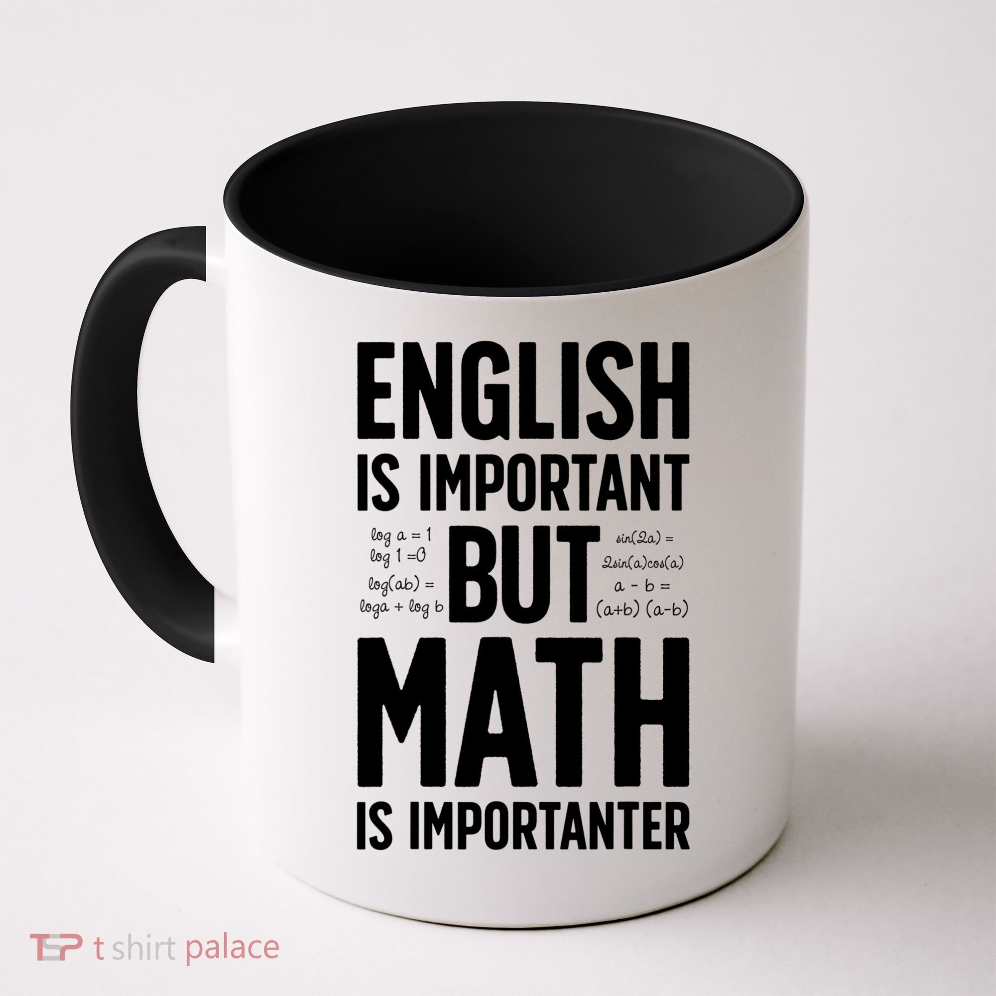 English Is Important But Math Is Importanter Coffee Mug