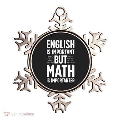 English Is Important But Math Is Importanter Ornament