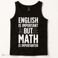 English Is Important But Math Is Importanter Tank Top thumb 2