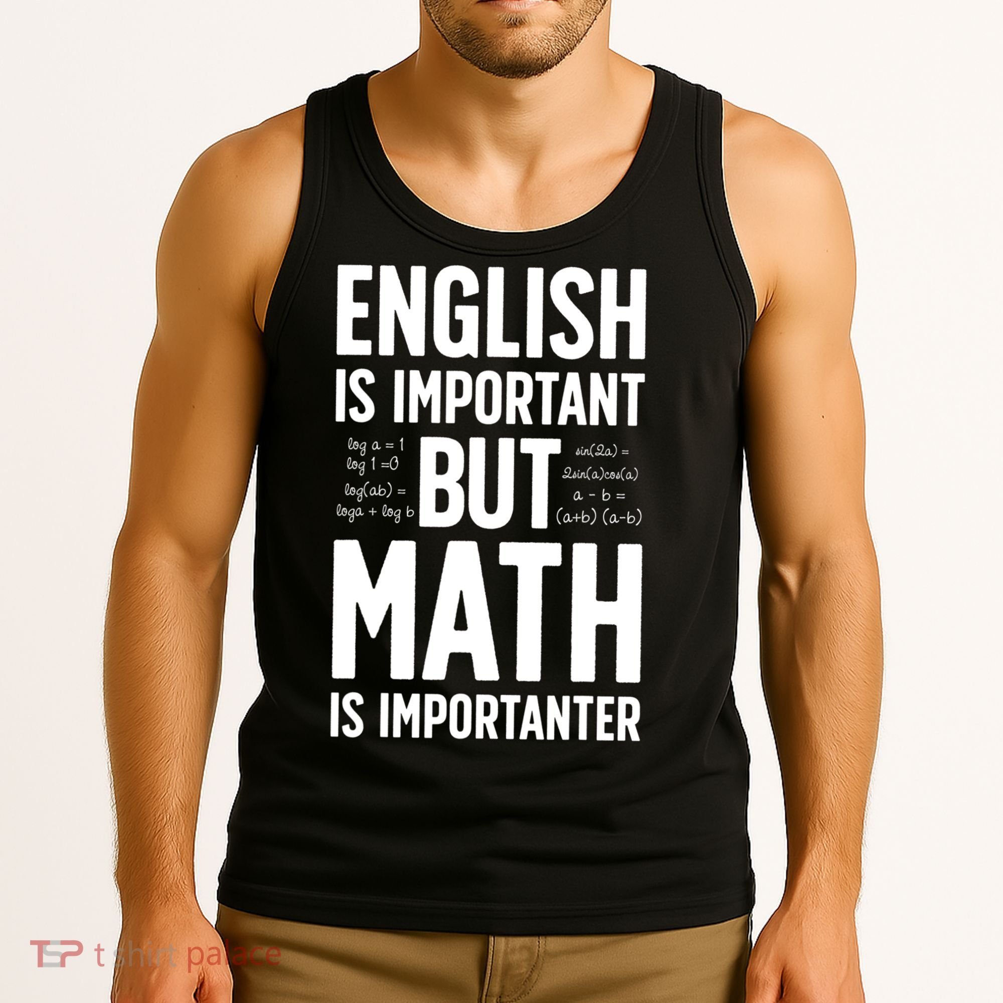 English Is Important But Math Is Importanter Tank Top