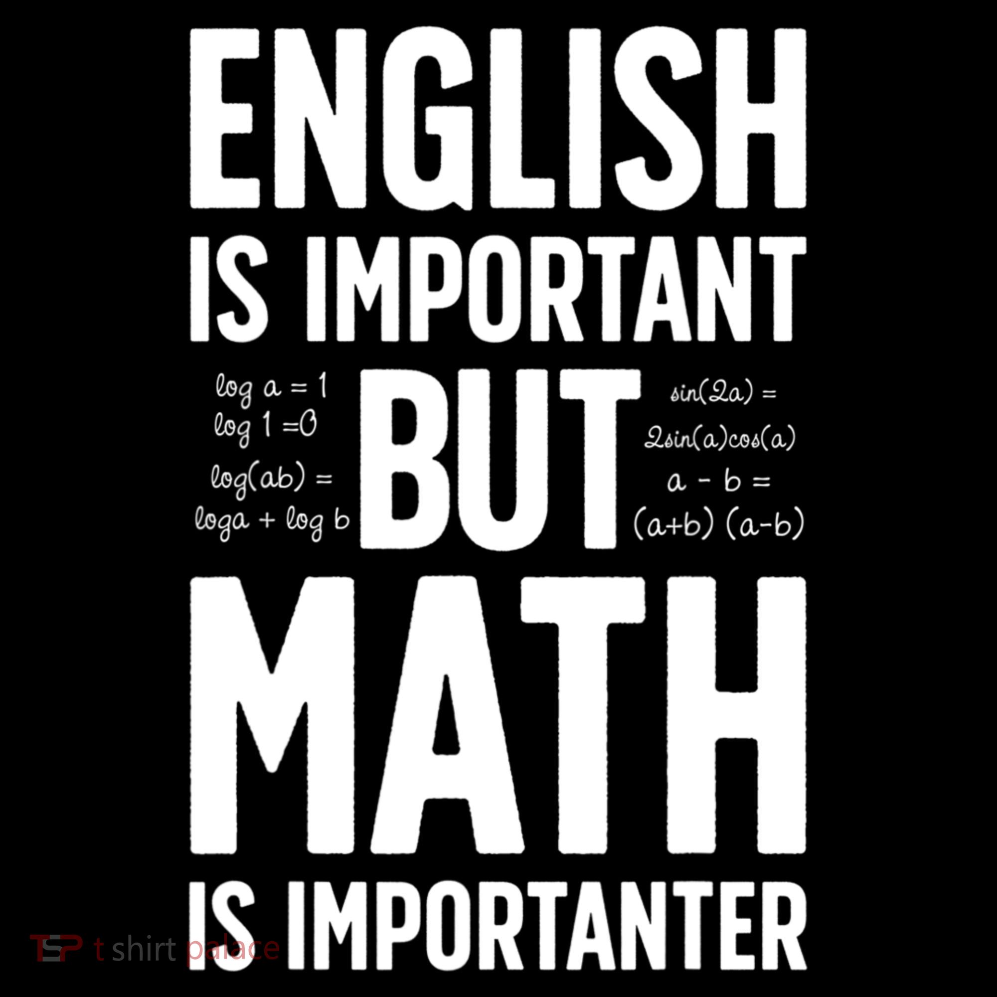 English Is Important But Math Is Importanter Visor