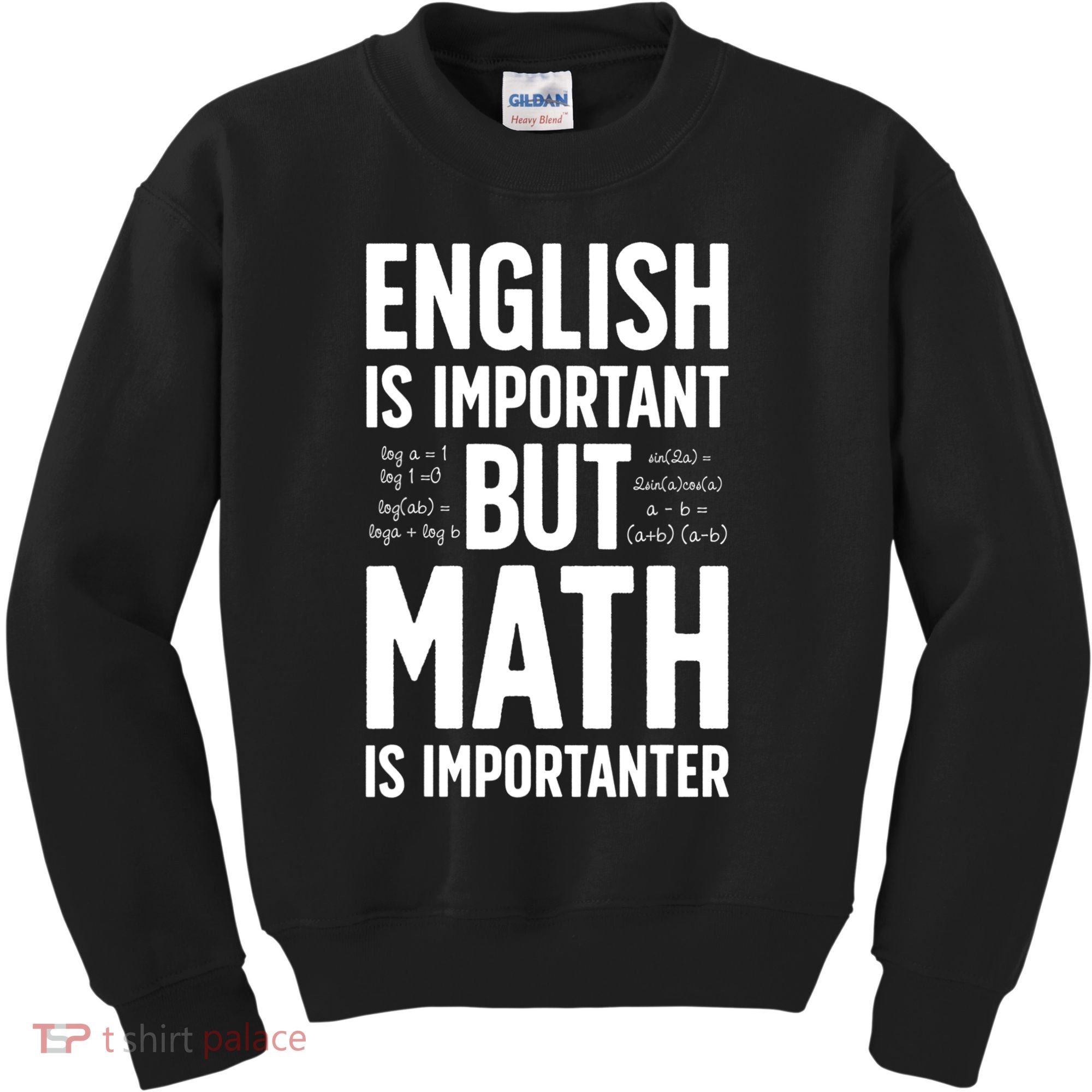 English Is Important But Math Is Importanter Kids Sweatshirt