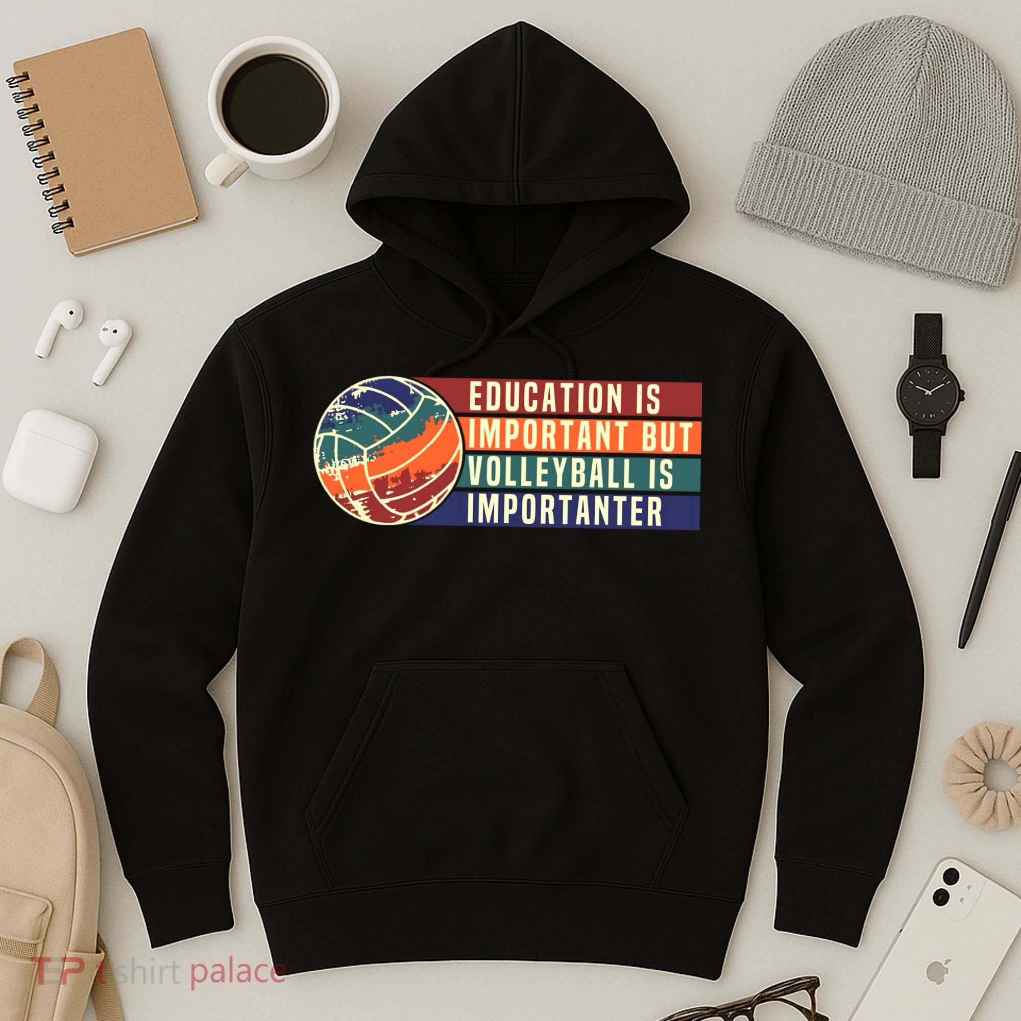 Education Is Important But Volleyball Is Importanter Hoodie