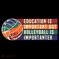Education Is Important But Volleyball Is Importanter Mousepad thumb 1