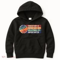 Education Is Important But Volleyball Is Importanter Kids Hoodie thumb 0