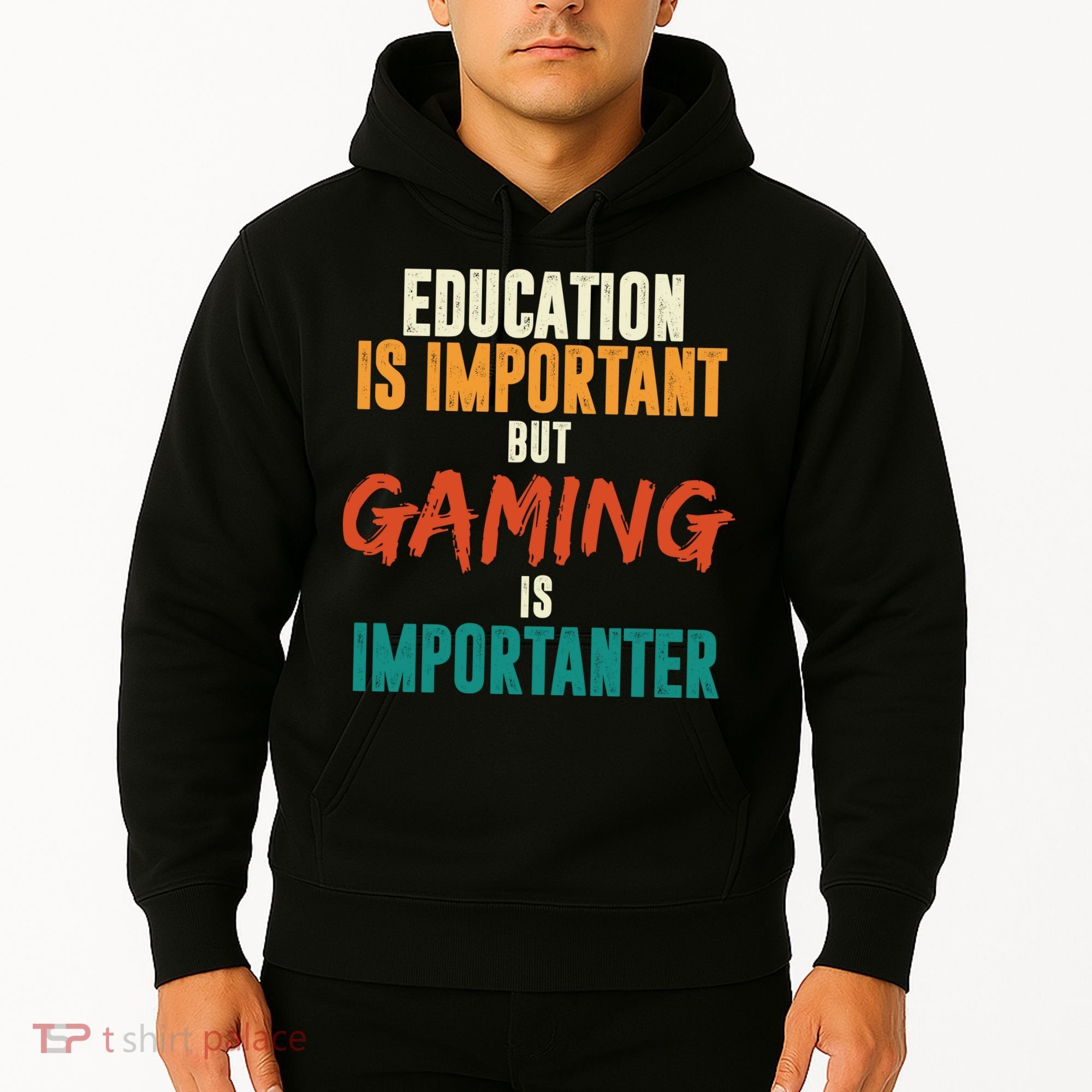 Education Is Important But Gaming Is Importanter Funny Hoodie