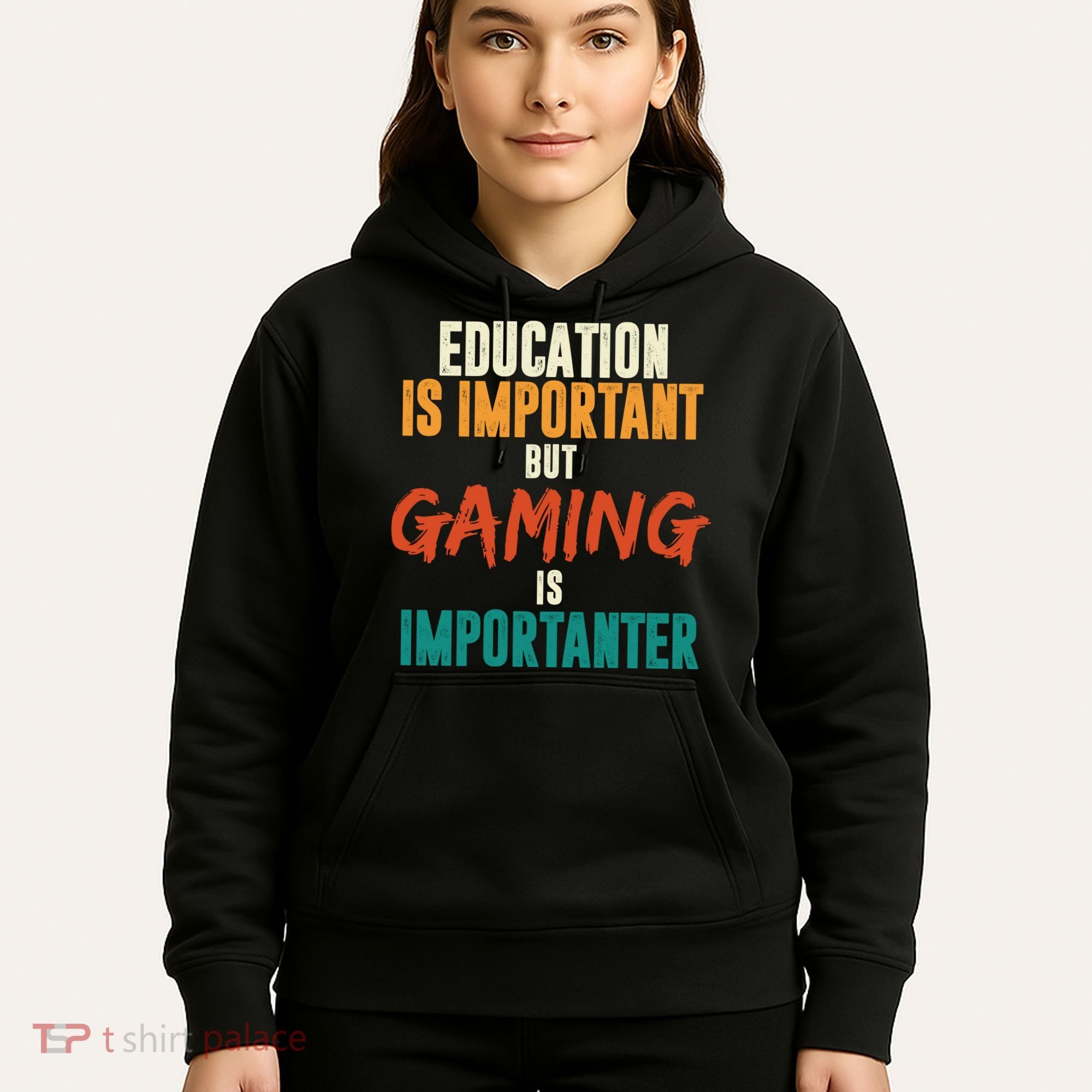 Education Is Important But Gaming Is Importanter Funny Hoodie