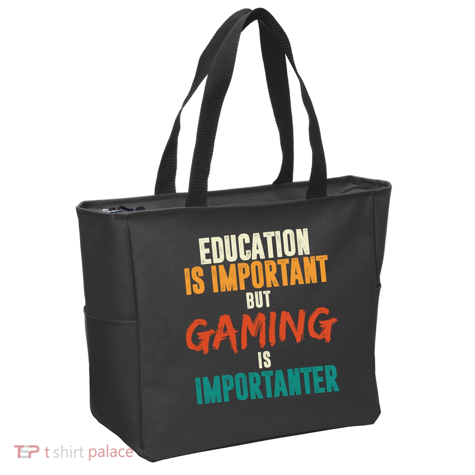 Education Is Important But Gaming Is Importanter Funny Tote Bag