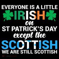 Everyone Is Irish Except Scottish On St Patrick's Day Gift Coffee Mug thumb 5
