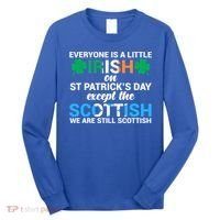 Everyone Is Irish Except Scottish On St Patrick's Day Gift Long Sleeve Shirt thumb 0
