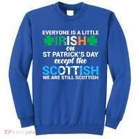 Everyone Is Irish Except Scottish On St Patrick's Day Gift Sweatshirt thumb 0