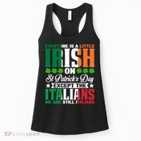 Everyone Is Irish On St. Patrick's Day Except The Italians Premium Women's Tank Top thumb 0