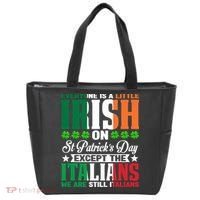 Everyone Is Irish On St. Patrick's Day Except The Italians Premium Tote Bag thumb 0