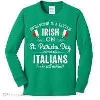 Everyone Is Irish Except Italian On St. Patrick's Day Kids Long Sleeve Shirt thumb 0