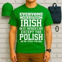 Everyone Is Irish Except Polish On St. Patrick's Day T-Shirt thumb 6