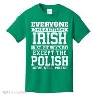 Everyone Is Irish Except Polish On St. Patrick's Day Kids T-Shirt thumb 0