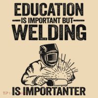 Education Is Important But Welding Is Importanter Welder Tote Bag thumb 4