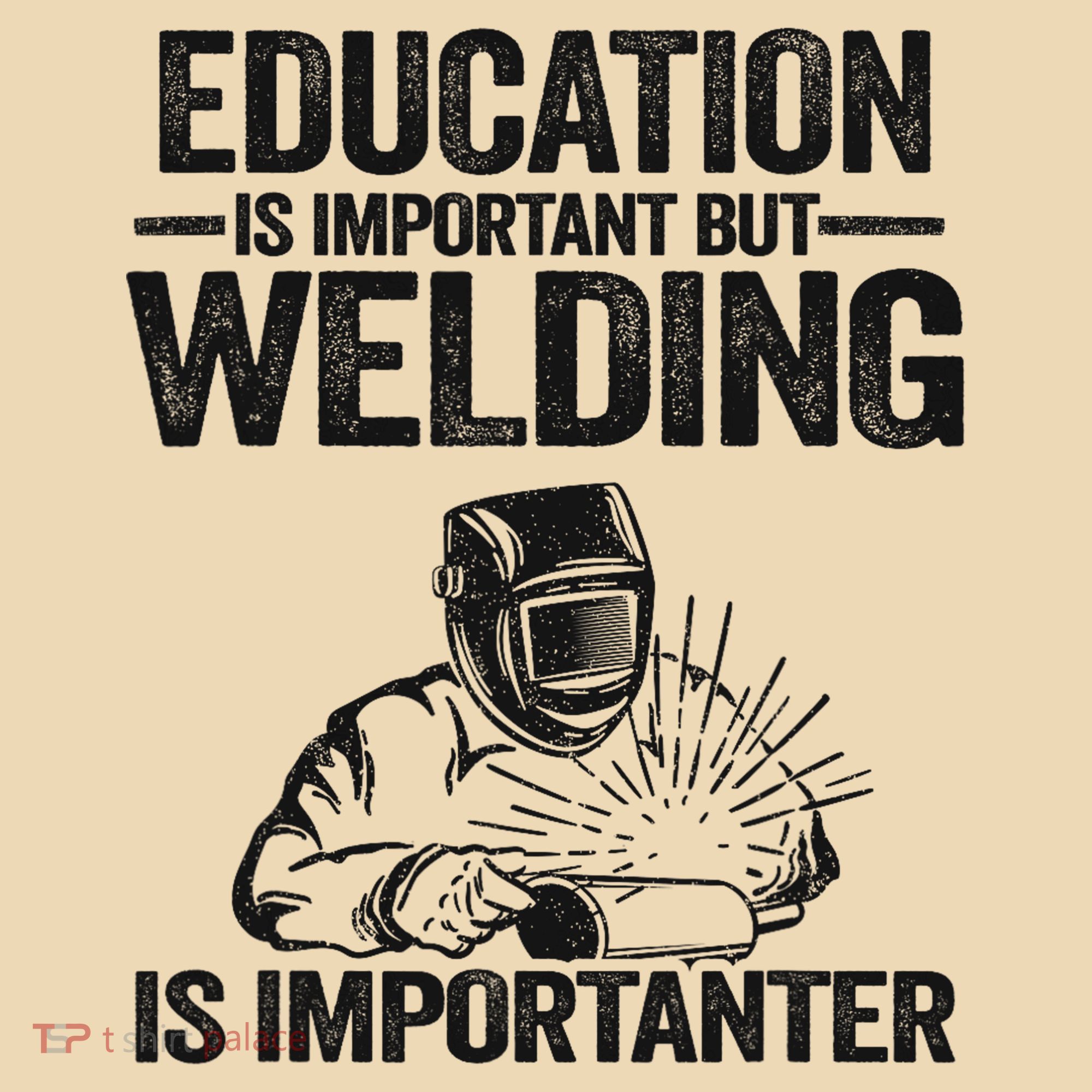 Education Is Important But Welding Is Importanter Welder Tote Bag