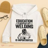 Education Is Important But Welding Is Importanter Welder Hoodie thumb 4