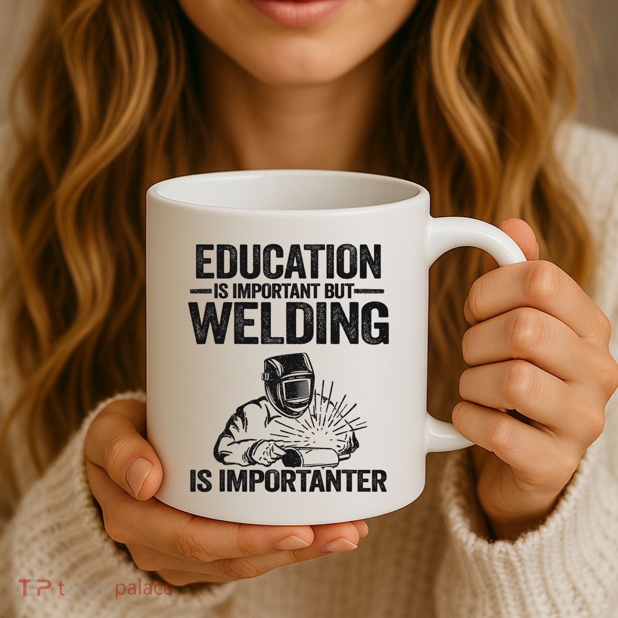 Education Is Important But Welding Is Importanter Welder Coffee Mug