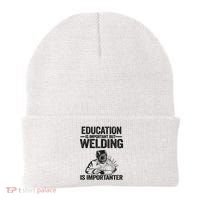 Education Is Important But Welding Is Importanter Welder Beanie thumb 0