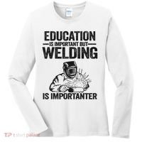 Education Is Important But Welding Is Importanter Welder Women's Long Sleeve Shirt thumb 0