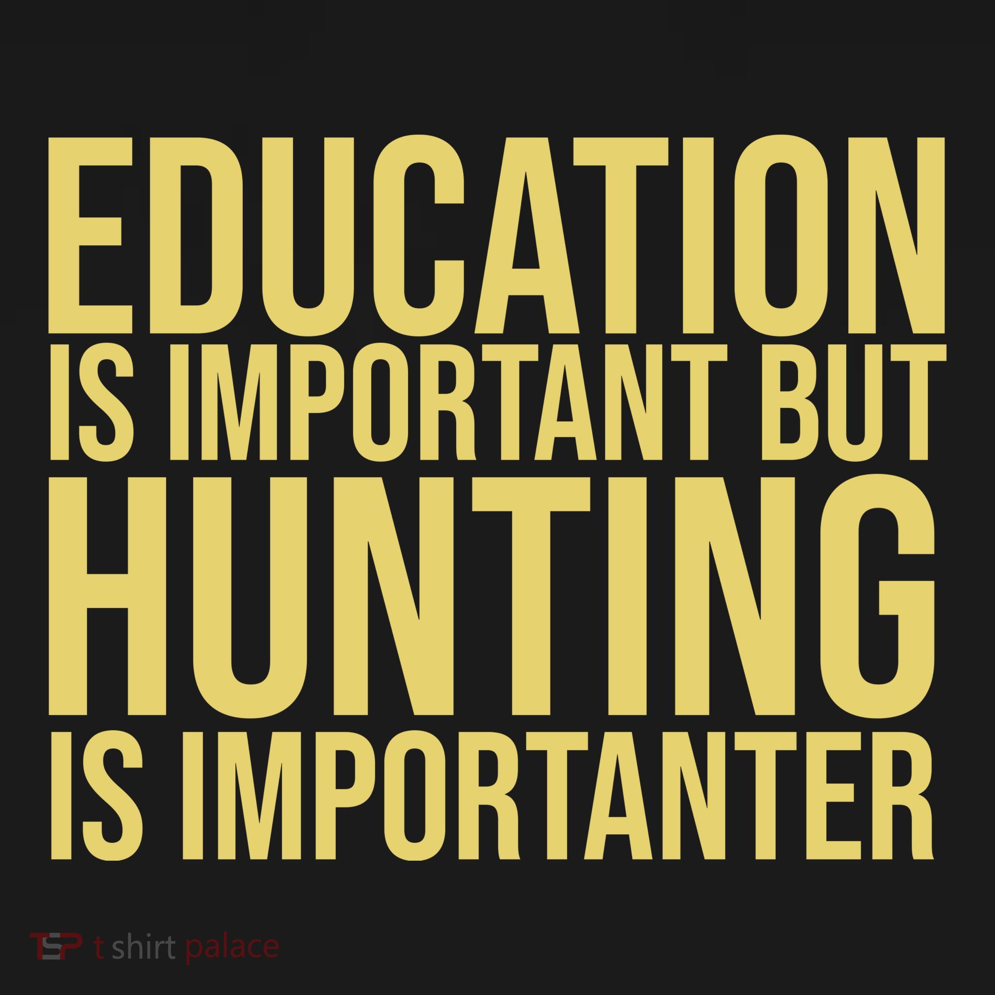 Education Is Important But Hunting Is Importanter USA-Made Doggie Bandana