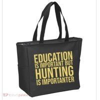 Education Is Important But Hunting Is Importanter Tote Bag thumb 2