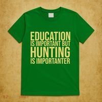 Education Is Important But Hunting Is Importanter T-Shirt thumb 5