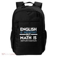 English Is Important But Math Is Importanter Funny Gift Joke Backpack thumb 0