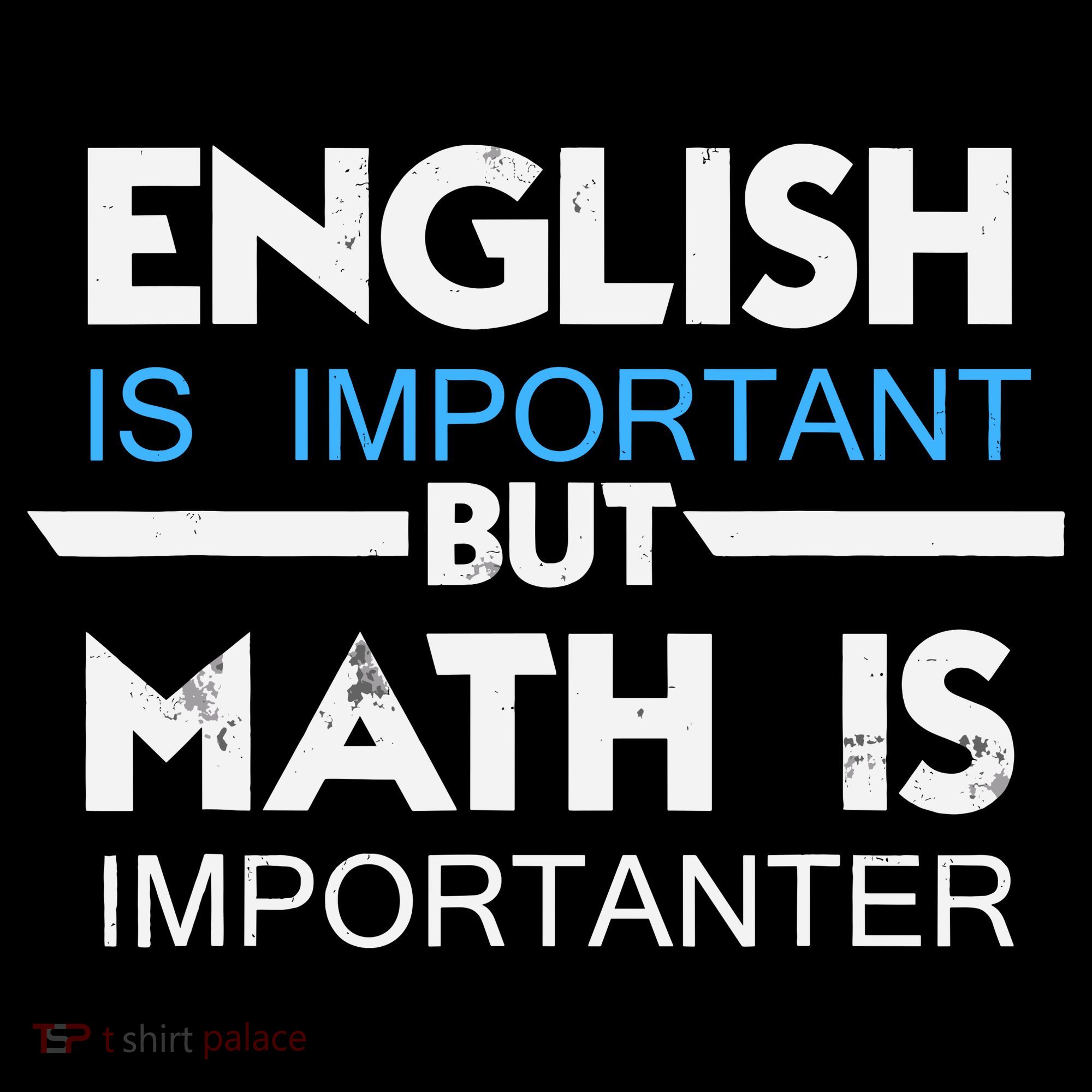 English Is Important But Math Is Importanter Funny Gift Joke Coffee Mug