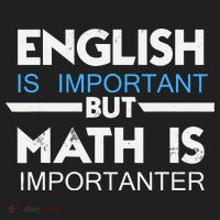 English Is Important But Math Is Importanter Funny Gift Joke Tumbler thumb 3