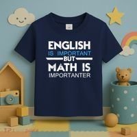 English Is Important But Math Is Importanter Funny Gift Joke Toddler T-Shirt thumb 3