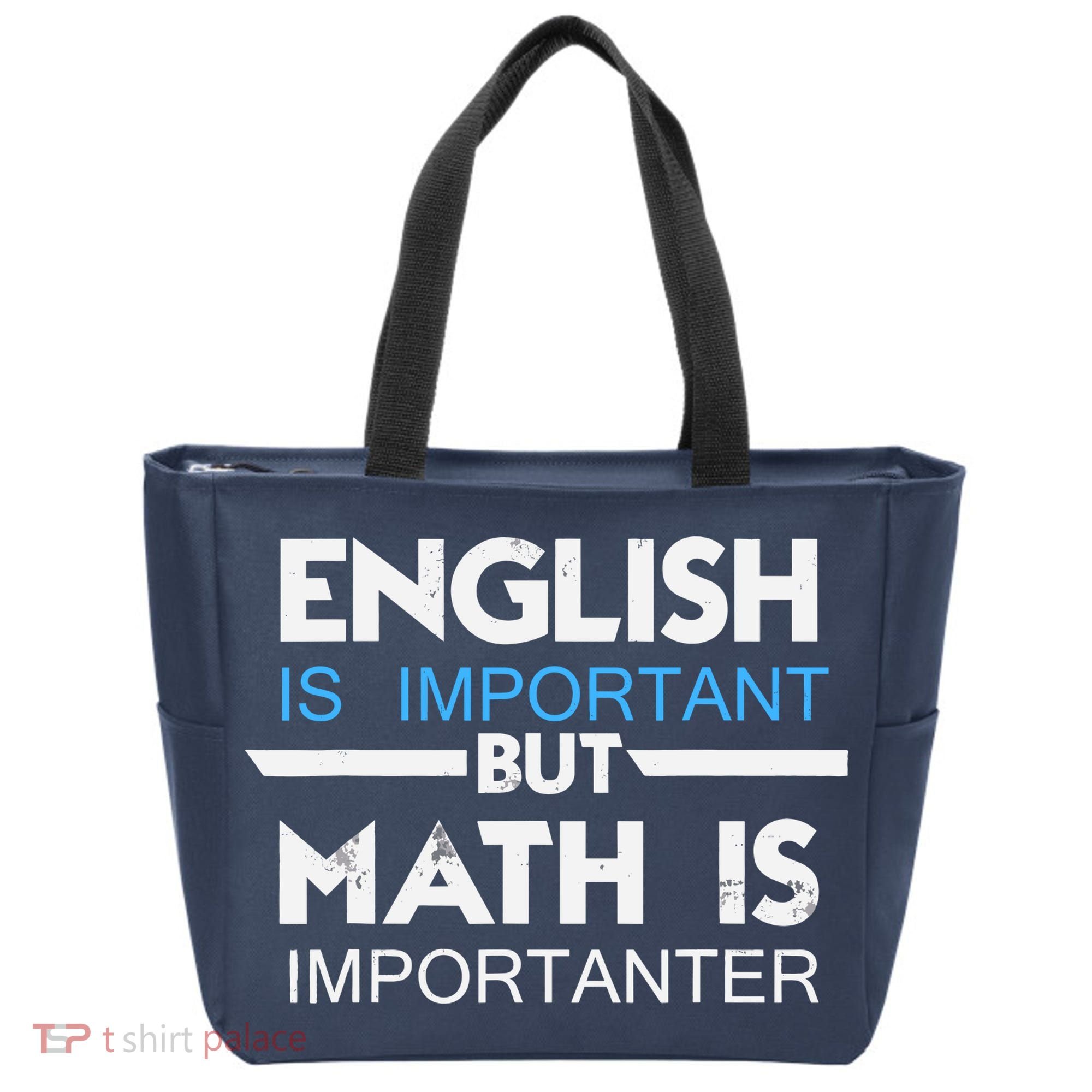 English Is Important But Math Is Importanter Funny Gift Joke Tote Bag