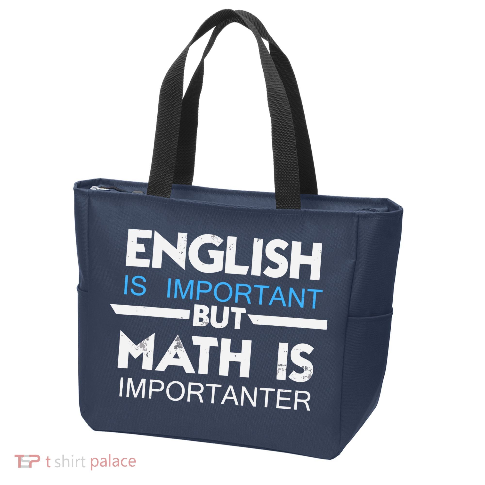 English Is Important But Math Is Importanter Funny Gift Joke Tote Bag