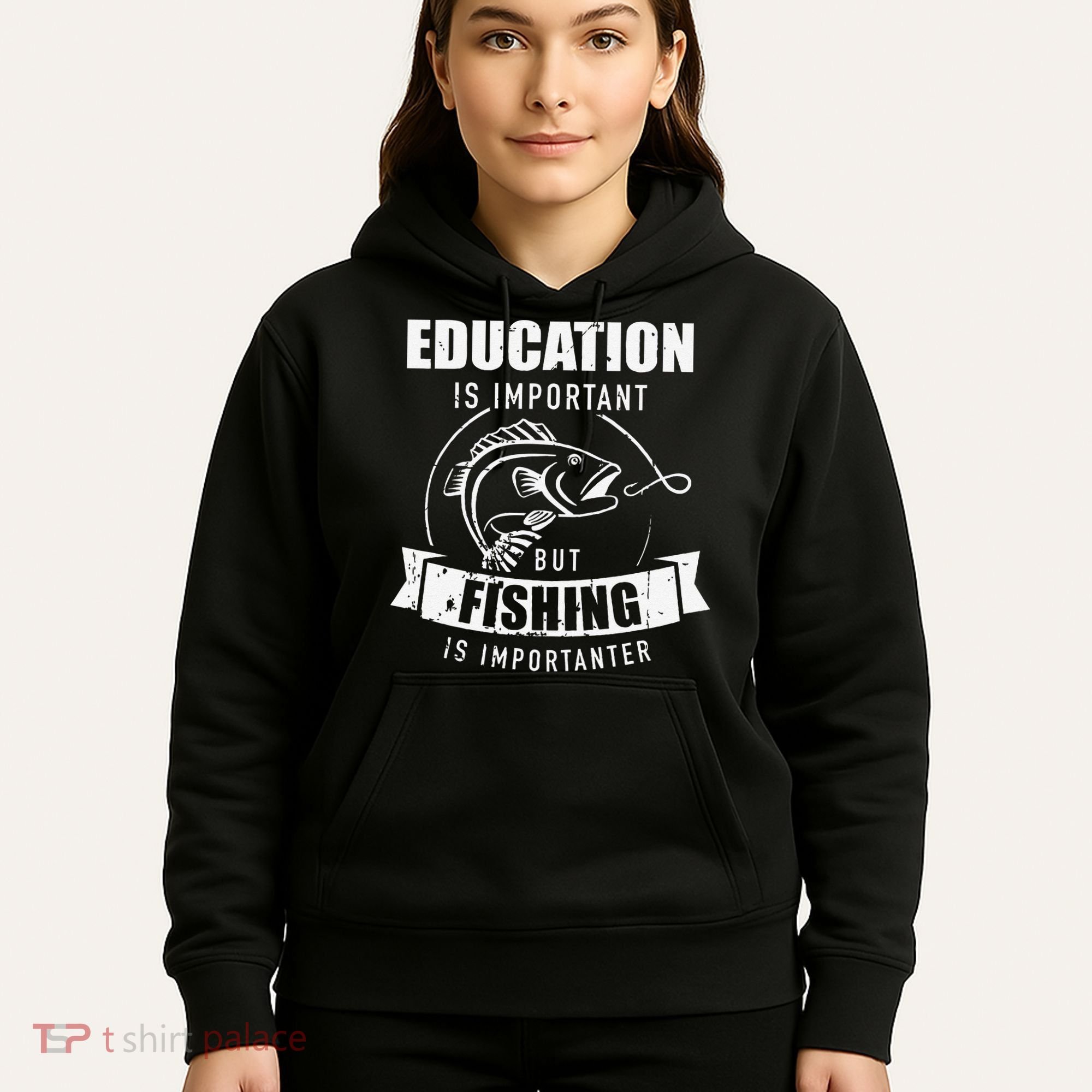 Education Is Important But Fishing Is Importanter Hoodie