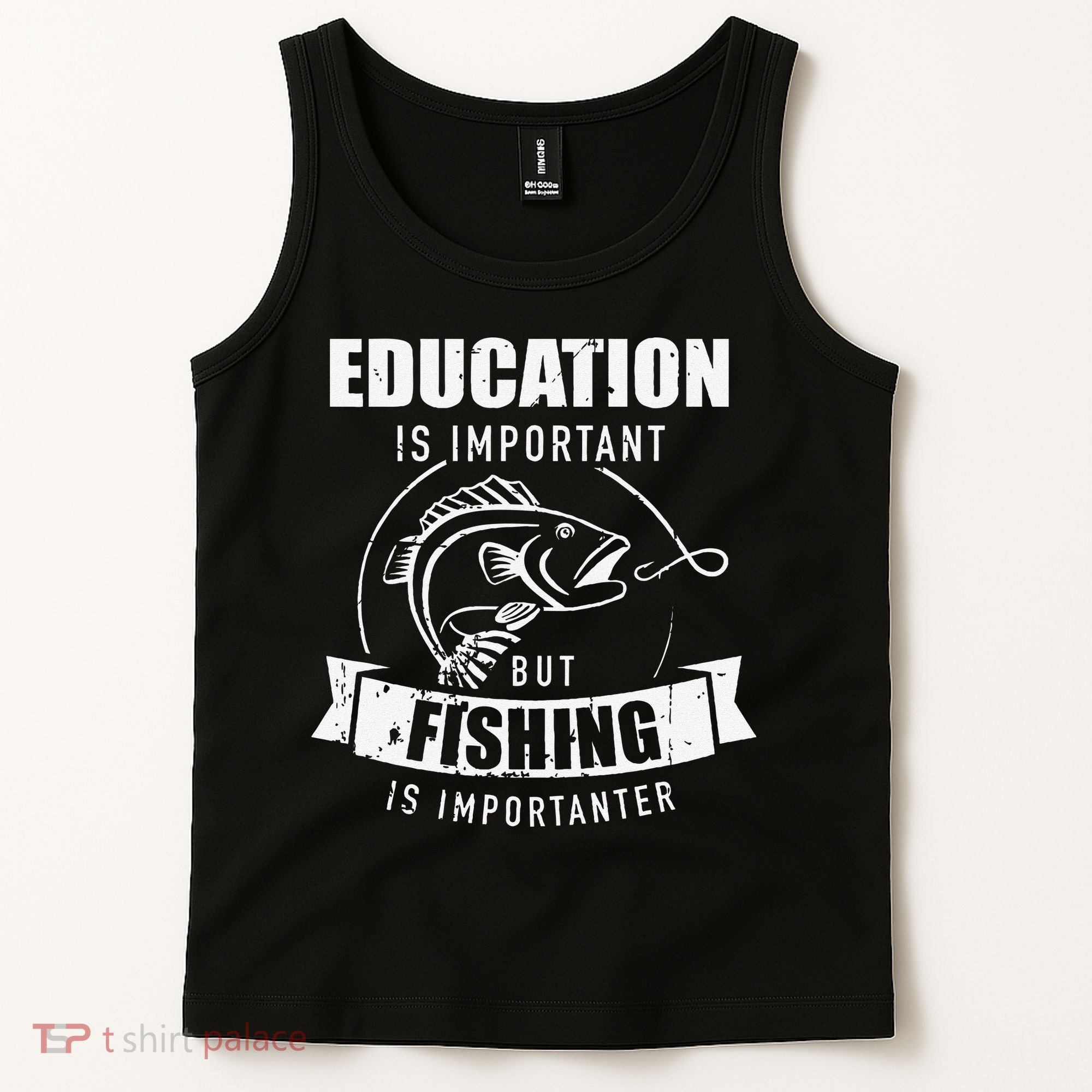 Education Is Important But Fishing Is Importanter Tank Top