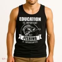 Education Is Important But Fishing Is Importanter Tank Top thumb 3