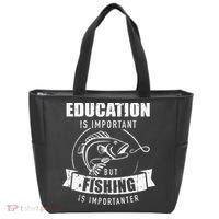 Education Is Important But Fishing Is Importanter Tote Bag thumb 0