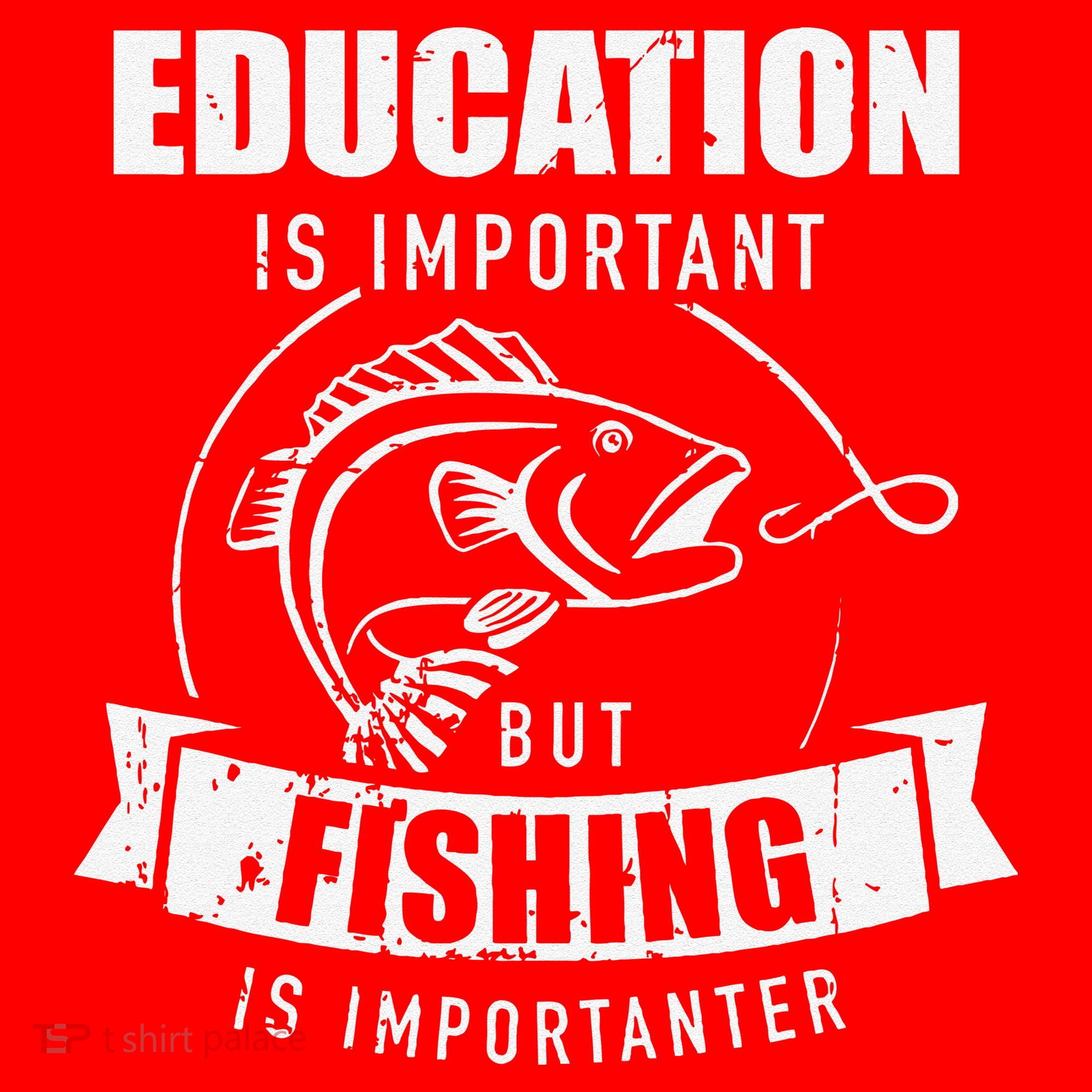 Education Is Important But Fishing Is Importanter Santa Hat