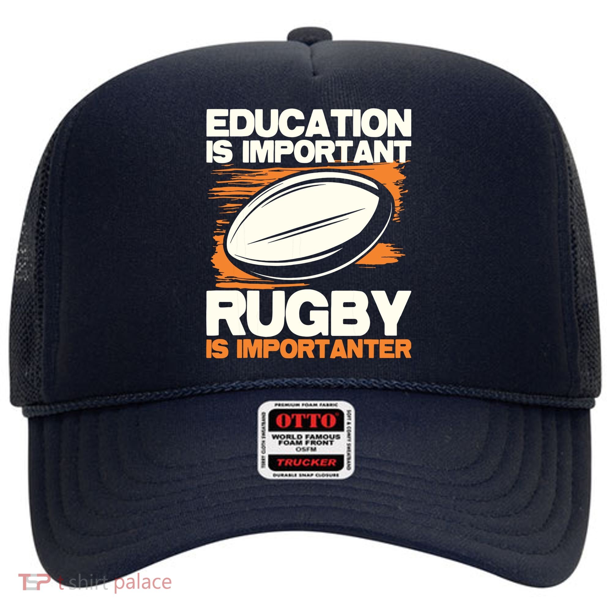 Education Is Important Rugby Is Importanter Sports Lover Hat