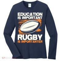 Education Is Important Rugby Is Importanter Sports Lover Women's Long Sleeve Shirt thumb 0