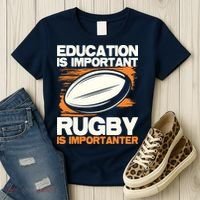 Education Is Important Rugby Is Importanter Sports Lover Women's T-Shirt thumb 3