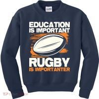 Education Is Important Rugby Is Importanter Sports Lover Kids Sweatshirt thumb 0