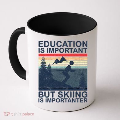 Education Is Important But Skiing Is Importanter Vintage Coffee Mug
