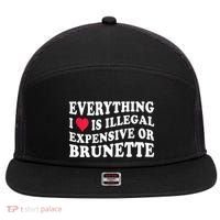 Everything I Love Is Illegal Expensive Or Brunette 7 Panel Mesh Trucker Snapback Hat thumb 0