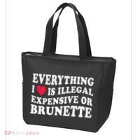 Everything I Love Is Illegal Expensive Or Brunette Tote Bag thumb 3