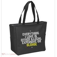 Everything I Love Is Either Illegal Expensive Or Blonde Tote Bag thumb 2